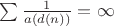 $\sum \frac{1}{a(d(n))} = \infty$