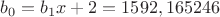 $b_0=b_1x+2=1592,165246$