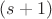$(s+1)$