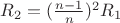 $R_2=(\frac {n-1}{n})^2 R_1$