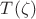 $T(\zeta)$