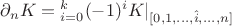$\partial_n K = \displaystyle\Sum\limits_{i=0}^k (-1)^i K|_{[0,1,...,\hat{i},...,n ]}$