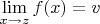 $\lim\limits_{x\to z}f(x)=v$