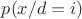 $p(x/d=i)$