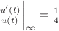 $\frac{u'(t)}{u(t)}\bigg|_\infty=\frac{1}{4}$