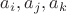 $a_i, a_j, a_k$