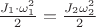 $\frac{J_1\cdot\omega_1^2}{2}=\frac{J_2\omega_2^2}{2}$
