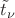 $\tilde{t}_{\nu}$