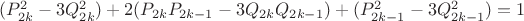 $(P_{2k}^2 - 3Q_{2k}^2) + 2(P_{2k}P_{2k-1} - 3Q_{2k}Q_{2k-1}) + (P_{2k-1}^2 - 3Q_{2k-1}^2) = 1$
