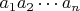 $a_1a_2\cdots a_n$