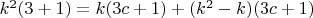 $k^2(3с+1)= k(3c+1)+(k^2-k)(3c+1)$