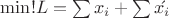$\min!L=\sum{x_i}+\sum{\acute {x_i}}$