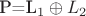 P=L_1\oplus L_2