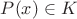 $P(x) \in K$