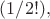 $(1/2!),$
