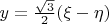 $y=\frac{\sqrt{3}}{2} (\xi-\eta)$