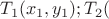 $T_1(x_1,y_1);T_2($
