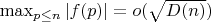 $\max_{p \leq n} |f(p)|=o(\sqrt{D(n)})$
