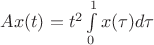 $Ax(t) = t^2 \int\limits_0^1 x(\tau) d\tau$