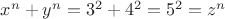 $x^n+y^n=3^2+4^2=5^2=z^n$