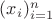 $(x_i)_{i=1}^n$
