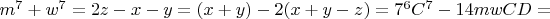 $m^7+w^7=2z-x-y=(x+y)-2(x+y-z)=7^6C^7-14mwCD=$