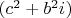 $(c^2+b^2i)$