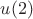 $u(2)$