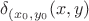 $\delta_{(x_0,y_0}(x,y)$