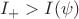 $I_+>I(\psi)$