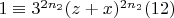 $1\equiv 3^ {2n_2}(z +x)^{2n_2}\engo(12)$