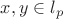 $x,y \in l_p$