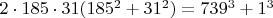 $2\cdot185\cdot31(185^2+31^2)=739^3+1^3$