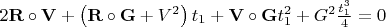 $\[2{\mathbf{R}} \circ {\mathbf{V}} + \left( {{\mathbf{R}} \circ {\mathbf{G}} + V^2 } \right)t_1 + {\mathbf{V}} \circ {\mathbf{G}}t_1^2  + G^2 \frac{{t_1^3 }}{4} = 0\]$
