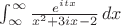 $\int_{\infty}^{\infty}\frac{e^{itx}}{x^2+3ix-2}\,dx$