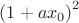 ${{(1+a{{x}_{0}})}^{2}} $