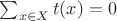 $\sum_{x \in X} t(x) = 0$
