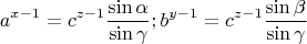 $$a^{x-1}= c^{z-1}\frac{\sin\alpha}{\sin\gamma}; b^{y-1} = c^{z-1}\frac{\sin\beta}{\sin\gamma}$$