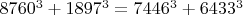 $8760^3+1897^3=7446^3+6433^3$
