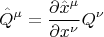 $$ \hat{Q}^{\mu}=\frac{\partial \hat{x}^{\mu}}{\partial x^{\nu}} Q^{\nu} $$