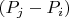 $(P_j-P_i)$
