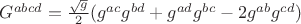 $G^{abcd}=\frac{\sqrt{g}}{2}(g^{ac}g^{bd}+g^{ad}g^{bc}-2g^{ab}g^{cd})$