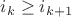 ${{i}_{k}}\ge {{i}_{k+1}}$