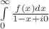 $\int\limits_0^\infty\frac{f(x)dx}{1-x+i0}$