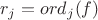 $r_j = ord_j(f)$