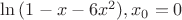 $\ln{(1-x-6x^2)},x_0=0$