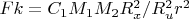$Fk=C_1  M_1 M_2 R_x^2/   R_u^2  r^2 $