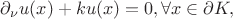 $\partial _\nu u(x)+ku(x)=0, \forall x\in \partial K, $