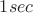 $1 sec$