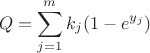 $$Q = \sum_{j=1}^m{k_j(1-e^{y_j})}$$